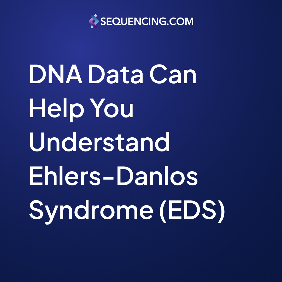 DNA Test To Diagnose Ehlers-Danlos Syndrome (EDS)